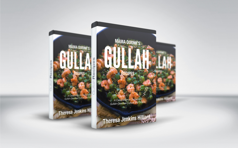 Gullah Cookbook: Mama Doonk’s Gullah Recipes - BSB MEDIA LLC