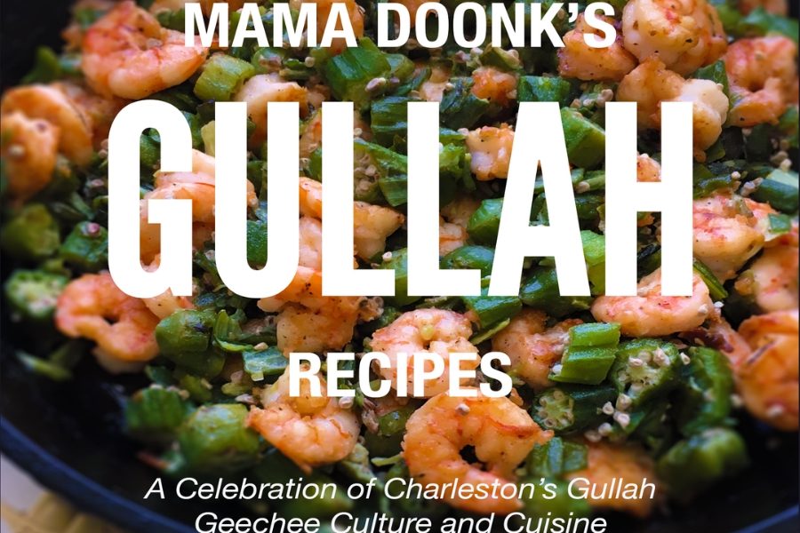 Gullah Cookbook: Mama Doonk’s Gullah Recipes