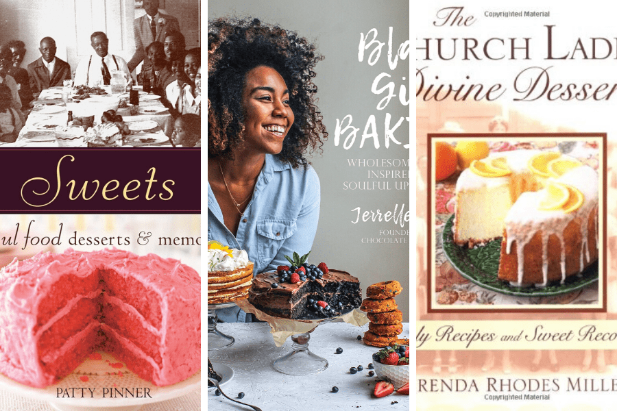 Black Food Heritage: African American  Cookbooks Desserts & Baking Edition