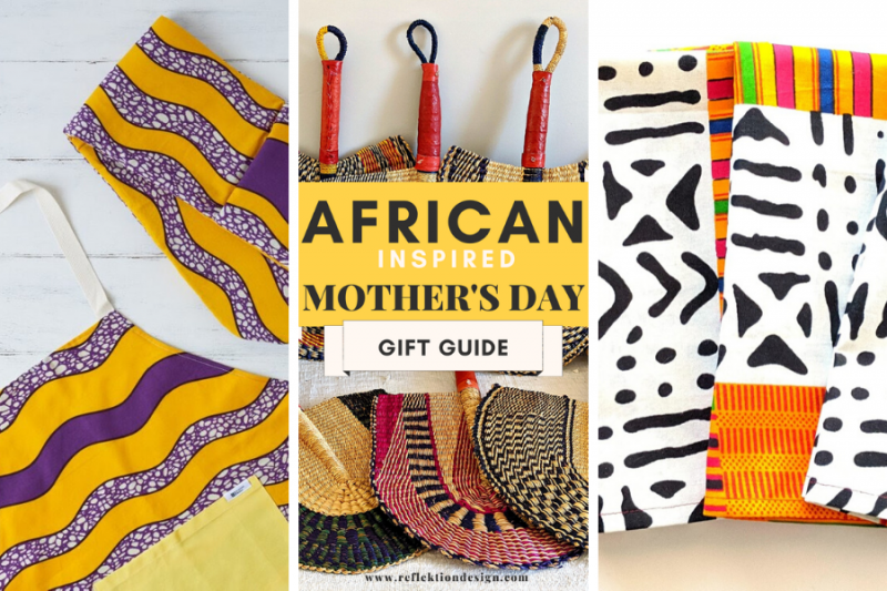 African Inspired Mother's Day Gift Guide