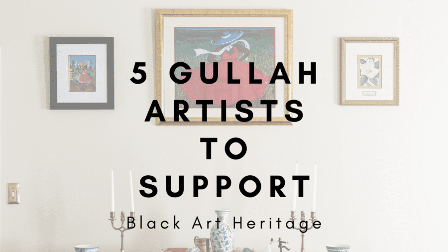 Black Art Heritage: 5 Gullah Artists to Support