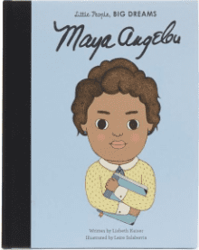 Little People Big Dreams Maya Angelou Book