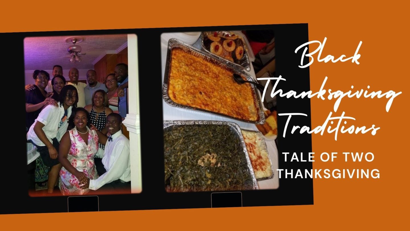 A Tale of Two Thanksgiving: Black Thanksgiving Traditions