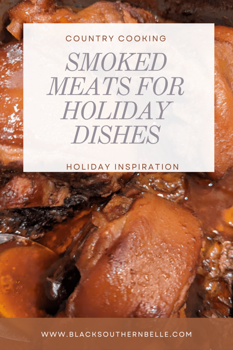Country Cooking: Types of Smoked Meat to add to Holiday Dishes