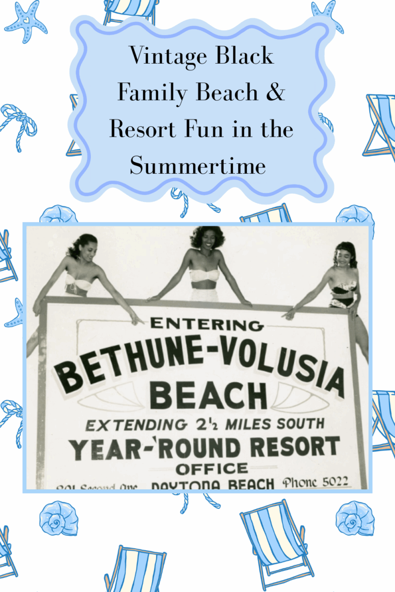Vintage Black Family Beach & Resort Fun in the Summertime (Pinterest Pin)